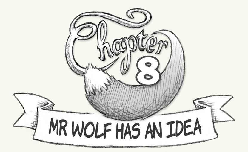 Little Red Chapter 8 Mr Wolf Has An Idea